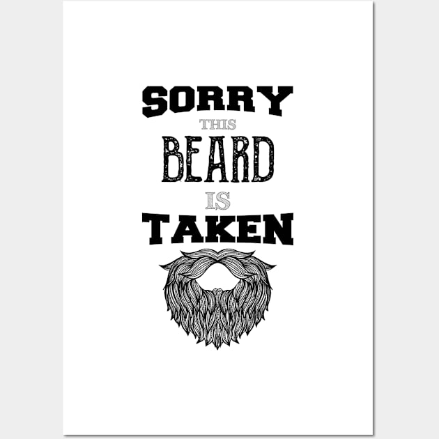 Sorry This Beard is Taken funny vintage gift Wall Art by Medworks